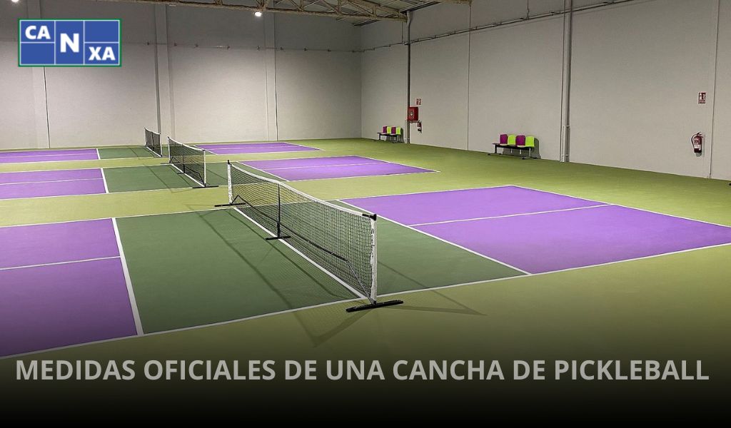 MEDIDAS OFICIALES DE UNA CANCHA DE PICKLEBALL