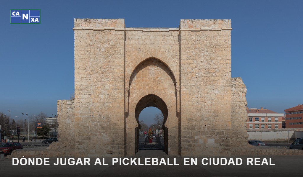 Puerta de Toledo, dónde jugar al pickleball en Ciudad Real